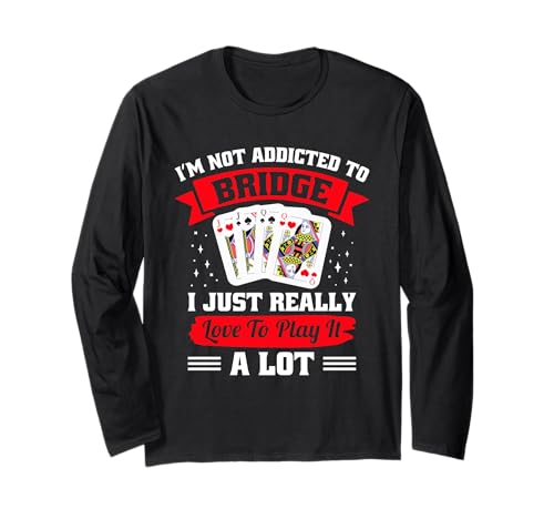 Bridge Bash Design Männer Frauen - Karten Spieleabend Langarmshirt Bridge Bash Design Männer Frauen - Karten Spieleabend Langarmshirt von Not Addited Bridge Just Really Love To Play
