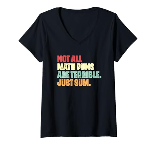 Damen Lustiger Mathe-Liebhaber Nicht alle Mathe-Wortspiele sind schrecklich, nur eine Summe T-Shirt mit V-Ausschnitt Damen Lustiger Mathe-Liebhaber Nicht alle Mathe-Wortspiele sind schrecklich, nur eine Summe T-Shirt mit V-Ausschnitt von Not All Math Puns Are Terrible Just Sum Gift