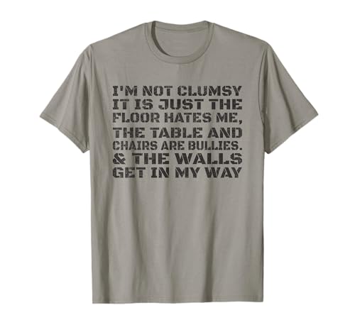 I'm Not Clumsy T-Shirt – lustiges Menschen, sarkastisches Geschenk für Männer und Frauen T-Shirt von Not Clumsy People Sarcastic Item Men Women