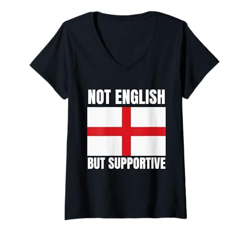 Damen Nicht Englisch, Aber unterstützende Unterstützung der englischen Flagge T-Shirt mit V-Ausschnitt Damen Nicht Englisch, Aber unterstützende Unterstützung der englischen Flagge T-Shirt mit V-Ausschnitt von Not English But Supportive Flag