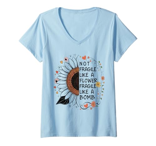 Damen Sonnenblume Nicht zerbrechlich wie eine Blume, sondern eine Bombe T-Shirt mit V-Ausschnitt von Not Fragile Like A Flower Feminist Gifts