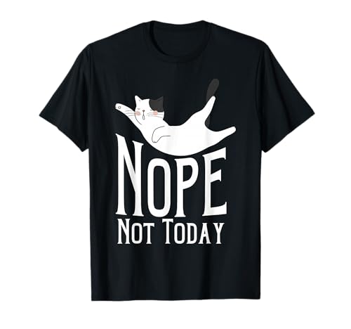 Nein, Nicht Heute, Sleepy Cat, Lazy Cat Lovers, Herren, Damen, Mädchen T-Shirt Nein, Nicht Heute, Sleepy Cat, Lazy Cat Lovers, Herren, Damen, Mädchen T-Shirt von Not Today Sleeping Cat Kitten Cute Cat Mom Cat Dad