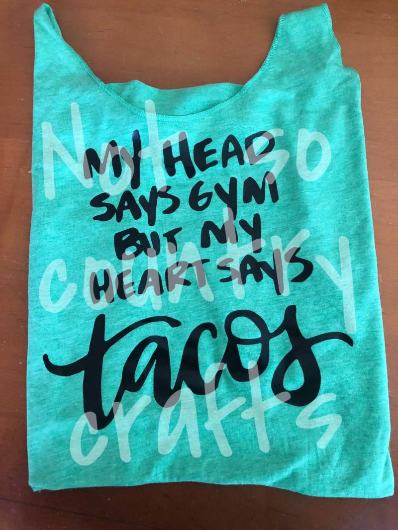 Mein Kopf Sagt Fitnessstudio, Aber Mein Herz Tacos Tank Top Mein Kopf Sagt Fitnessstudio, Aber Mein Herz Tacos Tank Top von NotSoCountryCrafts