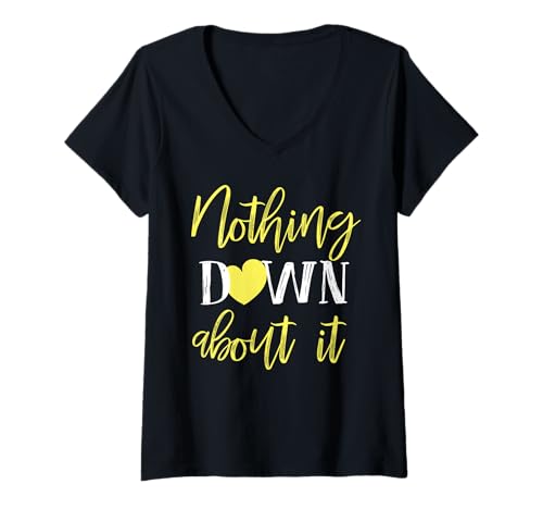 Damen Nothing down About it inspirierender Down-Syndrom Slogan T-Shirt mit V-Ausschnitt von Nothing Down About It Clothing Co