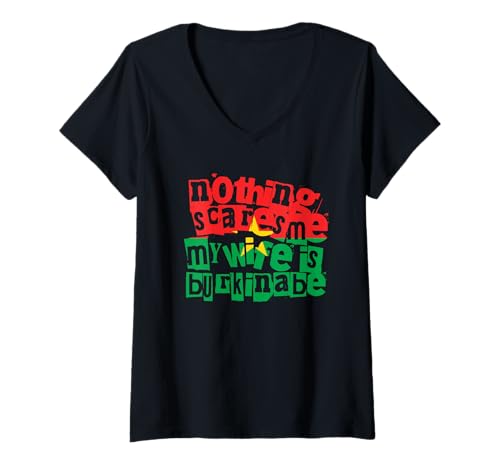 Damen Lustige Burkinabe Wife Nothing Scares Me My Wife is Burkinabe T-Shirt mit V-Ausschnitt Damen Lustige Burkinabe Wife Nothing Scares Me My Wife is Burkinabe T-Shirt mit V-Ausschnitt von Nothing Scares Me Burkinabe Wife