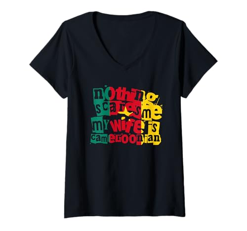 Damen Lustige kamerunische Frau Nichts erschreckt Mich Meine Frau ist Kamerun T-Shirt mit V-Ausschnitt Damen Lustige kamerunische Frau Nichts erschreckt Mich Meine Frau ist Kamerun T-Shirt mit V-Ausschnitt von Nothing Scares Me Cameroonian Wife