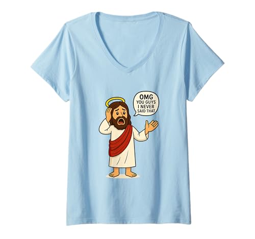 Damen OMG Guys I Never Said That Jesus Meme Funny Chistian Humor T-Shirt mit V-Ausschnitt von Novelty Bible Saying Merch Meme Tees And Stuff
