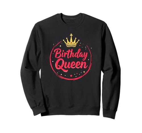 Niedliches Geburtstagskind Prinzessin Königin Frauen Mama Mutter Schwester Sweatshirt von Novelty Birthday Designs