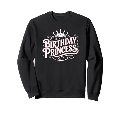 Niedliches Geburtstagskind Prinzessin Königin Frauen Mama Mutter Schwester Sweatshirt von Novelty Birthday Designs