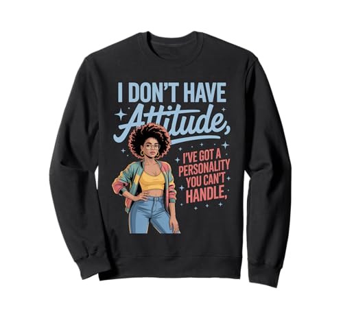 Lustiges Haltungswort: Ich Habe Persönlichkeitsstärke, Mama, Damen, Herren Sweatshirt Lustiges Haltungswort: Ich Habe Persönlichkeitsstärke, Mama, Damen, Herren Sweatshirt von Novelty Confident Afro Woman Fashion Energy Sassy