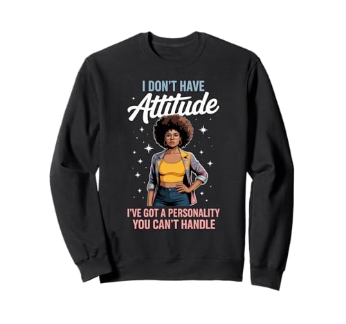 Lustiges Haltungswort: Ich Habe Persönlichkeitsstärke, Mama, Damen, Herren Sweatshirt Lustiges Haltungswort: Ich Habe Persönlichkeitsstärke, Mama, Damen, Herren Sweatshirt von Novelty Confident Afro Woman Fashion Energy Sassy