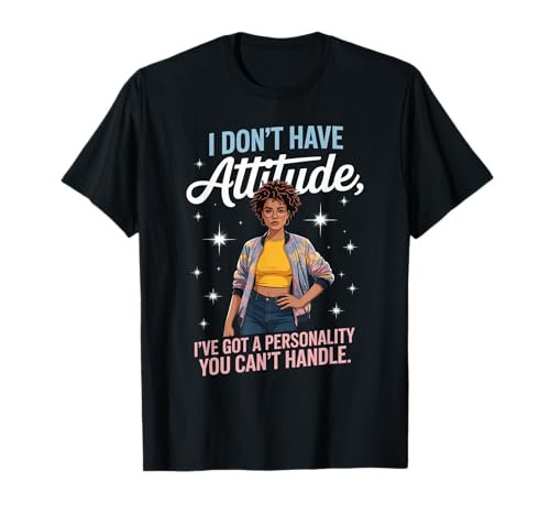 Lustiges Haltungswort: Ich Habe Persönlichkeitsstärke, Mama, Damen, Herren T-Shirt von Novelty Confident Afro Woman Fashion Energy Sassy