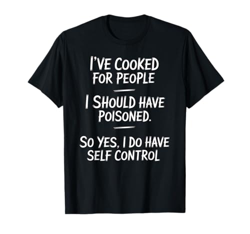 Lustiger Spruch "Cooked For People" dunkler Humor Witz Frauen Männer T-Shirt von Novelty Cook Sarcasm Joke Coworker Friends Chef