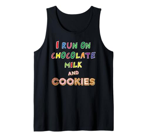 Lustiges T-Shirt für Essensliebhaber, für Kinder, Erwachsene und Snack-Fans Tank Top von Novelty Foodie I Run On Chocolate Milk and Cookies