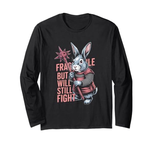 Fragile but Will Still Fight Mittelalter Bunny Humor Männer Frauen Langarmshirt Fragile but Will Still Fight Mittelalter Bunny Humor Männer Frauen Langarmshirt von Novelty Fragile but Will Still Fight Sarcasm Pun
