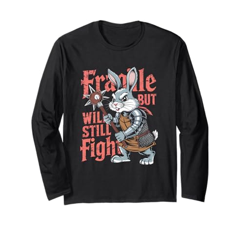 Fragile but Will Still Fight Mittelalter Bunny Humor Männer Frauen Langarmshirt Fragile but Will Still Fight Mittelalter Bunny Humor Männer Frauen Langarmshirt von Novelty Fragile but Will Still Fight Sarcasm Pun