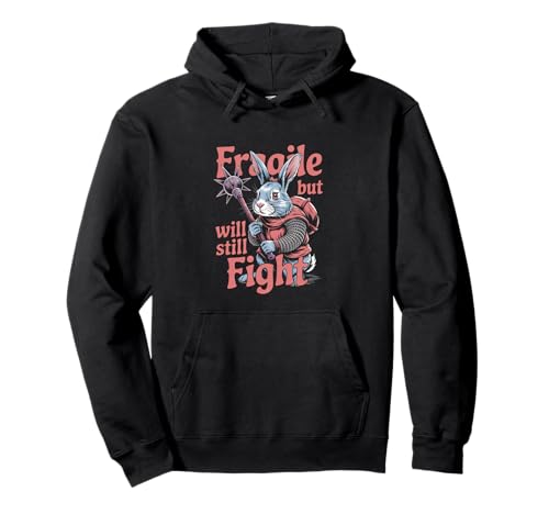 Fragile but Will Still Fight Mittelalter Bunny Humor Männer Frauen Pullover Hoodie Fragile but Will Still Fight Mittelalter Bunny Humor Männer Frauen Pullover Hoodie von Novelty Fragile but Will Still Fight Sarcasm Pun
