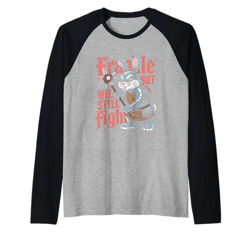 Fragile but Will Still Fight Mittelalter Bunny Humor Männer Frauen Raglan von Novelty Fragile but Will Still Fight Sarcasm Pun