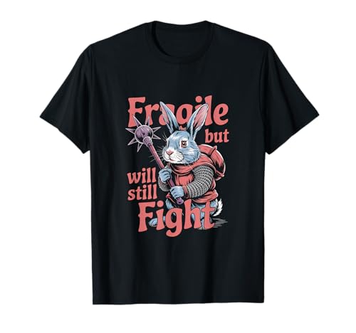 Fragile but Will Still Fight Mittelalter Bunny Humor Männer Frauen T-Shirt Fragile but Will Still Fight Mittelalter Bunny Humor Männer Frauen T-Shirt von Novelty Fragile but Will Still Fight Sarcasm Pun