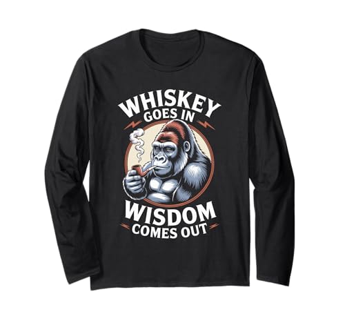 Lustiger Spruch Whiskey Goes In Wisdom Comes Out Frauen Männer Langarmshirt von Novelty Gorilla Drinking Humor Sarcasm Ape