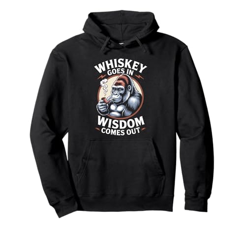 Lustiger Spruch Whiskey Goes In Wisdom Comes Out Frauen Männer Pullover Hoodie Lustiger Spruch Whiskey Goes In Wisdom Comes Out Frauen Männer Pullover Hoodie von Novelty Gorilla Drinking Humor Sarcasm Ape