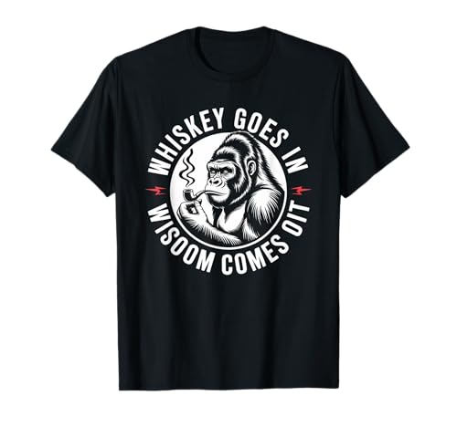 Lustiger Spruch Whiskey Goes In Wisdom Comes Out Frauen Männer T-Shirt Lustiger Spruch Whiskey Goes In Wisdom Comes Out Frauen Männer T-Shirt von Novelty Gorilla Drinking Humor Sarcasm Ape