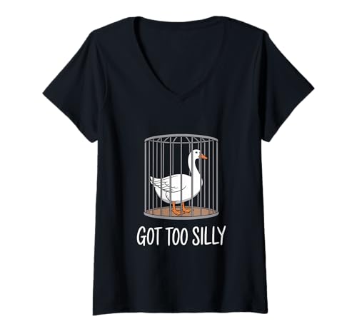 Damen Got Too Silly Goose Jail Troubled Sarkastischer Humor Männer Frauen T-Shirt mit V-Ausschnitt von Novelty Got Too Silly Goose Mother Daughter Funny