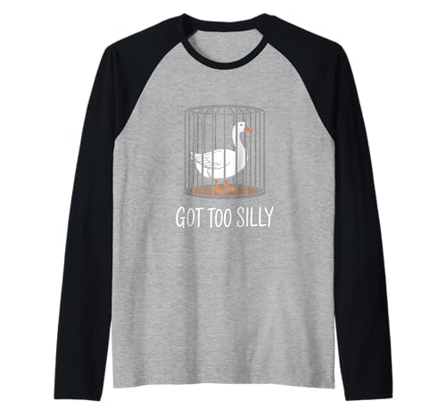 Got Too Silly Goose Jail Troubled Sarkastischer Humor Männer Frauen Raglan von Novelty Got Too Silly Goose Mother Daughter Funny