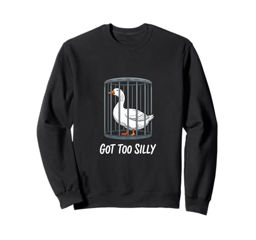 Got Too Silly Goose Jail Troubled Sarkastischer Humor Männer Frauen Sweatshirt Got Too Silly Goose Jail Troubled Sarkastischer Humor Männer Frauen Sweatshirt von Novelty Got Too Silly Goose Mother Daughter Funny