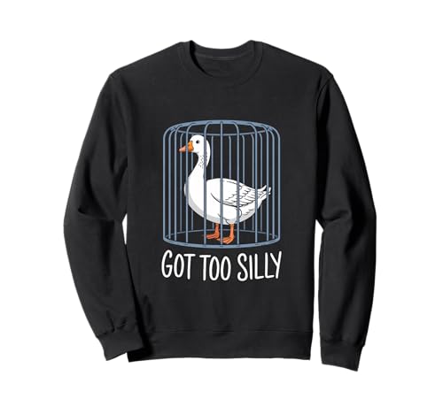 Got Too Silly Goose Jail Troubled Sarkastischer Humor Männer Frauen Sweatshirt Got Too Silly Goose Jail Troubled Sarkastischer Humor Männer Frauen Sweatshirt von Novelty Got Too Silly Goose Mother Daughter Funny