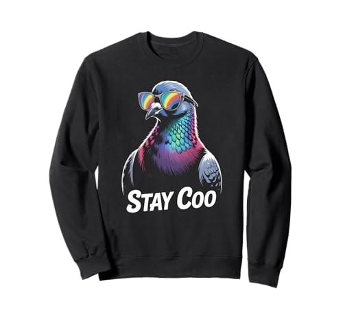 Lustige Stay Coo Pigeon Sonnenbrille sarkastische Frauen Männer Gag Sweatshirt Lustige Stay Coo Pigeon Sonnenbrille sarkastische Frauen Männer Gag Sweatshirt von Novelty Humor Amusing Pun Chill Friend Brother