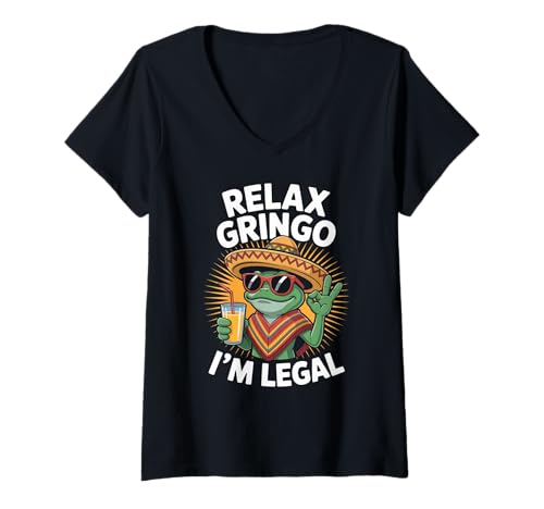 Damen Lustiger Spruch Relax I'm Legal Mexican Frosch Poncho Damen Herren T-Shirt mit V-Ausschnitt von Novelty Latino Fiesta Frog Joke Meme Mexico Gag