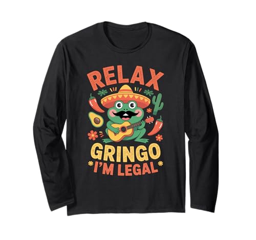 Lustiger Spruch Relax I'm Legal Mexican Frosch Poncho Damen Herren Langarmshirt von Novelty Latino Fiesta Frog Joke Meme Mexico Gag