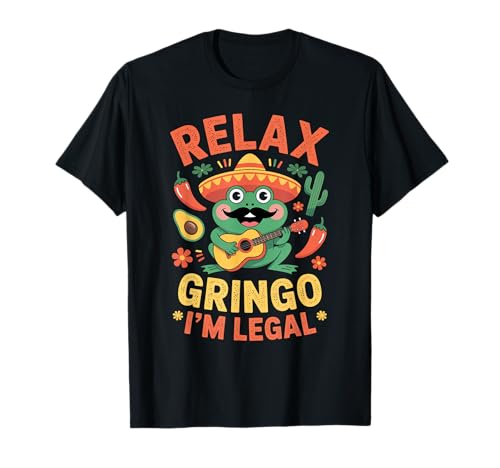 Lustiger Spruch Relax I'm Legal Mexican Frosch Poncho Damen Herren T-Shirt von Novelty Latino Fiesta Frog Joke Meme Mexico Gag