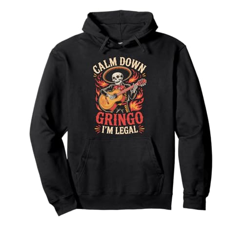 Lustiger Spruch Relax I'm Legal Mexican Joke Poncho Damen Herren Pullover Hoodie von Novelty Latino Fiesta Mariachi Mexico Skeleton Gag