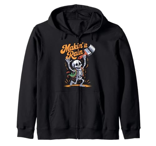Makin It Regen Lustig Skelett Künstler Witz Malerei Frauen Männer Kapuzenjacke Makin It Regen Lustig Skelett Künstler Witz Malerei Frauen Männer Kapuzenjacke von Novelty Sarcasm Worker Friend Brother Coworker Gag