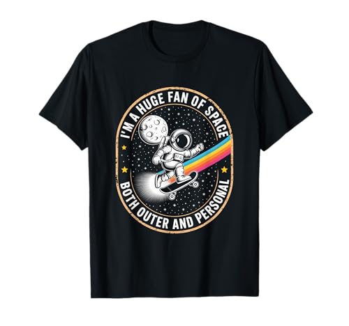 Lustiger Astronaut Spruch Riesiger Fan des Weltraums Humor Frauen Männer T-Shirt von Novelty Skateboarding Space Joke Friends Dad Gag