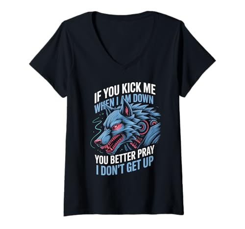 Damen Lustiges Sprichwort, DASS du Besser betest, DASS ich Nicht aufstehe, Wolf, Damen, Herren T-Shirt mit V-Ausschnitt von Novelty Werewolf Father Grandpa Attitude Niche