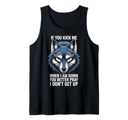 Lustiges Sprichwort, DASS du Besser betest, DASS ich Nicht aufstehe, Wolf, Damen, Herren Tank Top Lustiges Sprichwort, DASS du Besser betest, DASS ich Nicht aufstehe, Wolf, Damen, Herren Tank Top von Novelty Werewolf Father Grandpa Attitude Niche