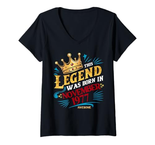 Damen Eine Legende wurde im November 1977 geboren. Awesome Man Boy Birthday T-Shirt mit V-Ausschnitt von November 1977 Birthday Legendary Since 1977 Men