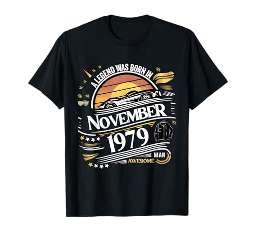 Eine Legende wurde im November 1979 geboren. Awesome Man Boy Birthday T-Shirt von November 1979 Birthday Legendary Since 1979 Men