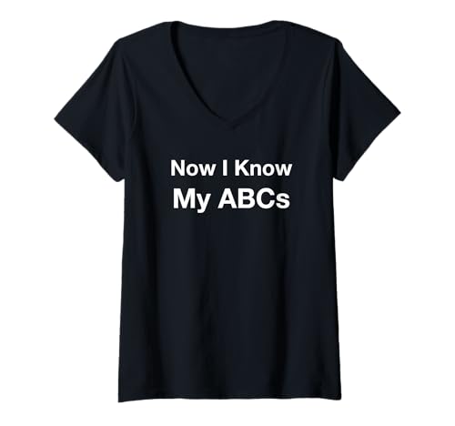 Damen Jetzt kenne ich Mein ABC T-Shirt mit V-Ausschnitt Damen Jetzt kenne ich Mein ABC T-Shirt mit V-Ausschnitt von Now I Know My ABCs