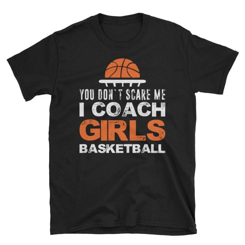 Frauen Sie Nicht Erschrecken Mich Ich Coach Mädchen Basketball T-Shirt von NowBubble