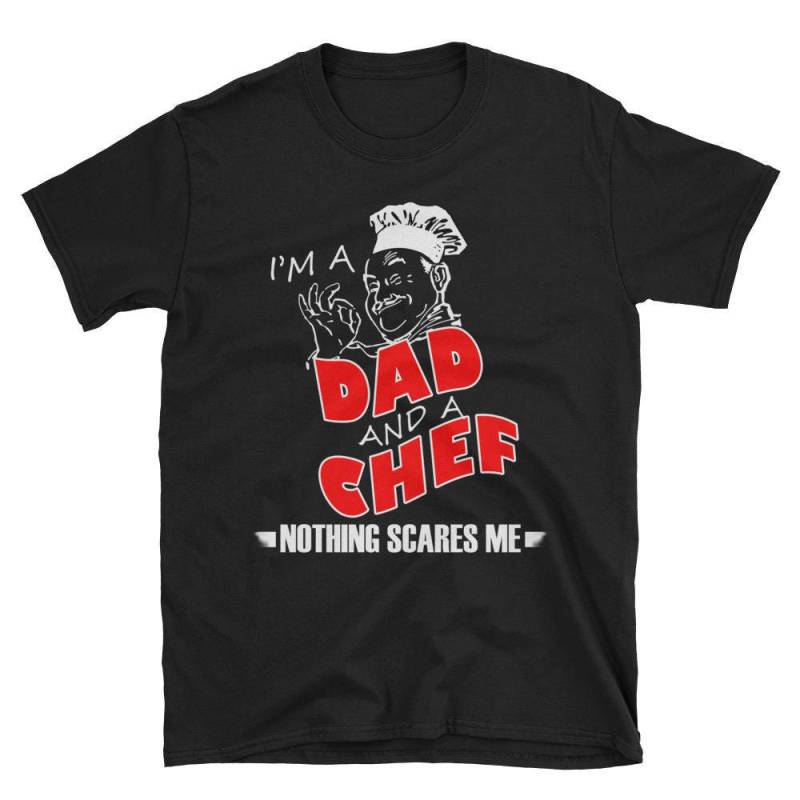Ich Bin Ein Vater Und Chef Nichts Erschreckt Mich T-Shirt Koch-T-Shirt von NowBubble