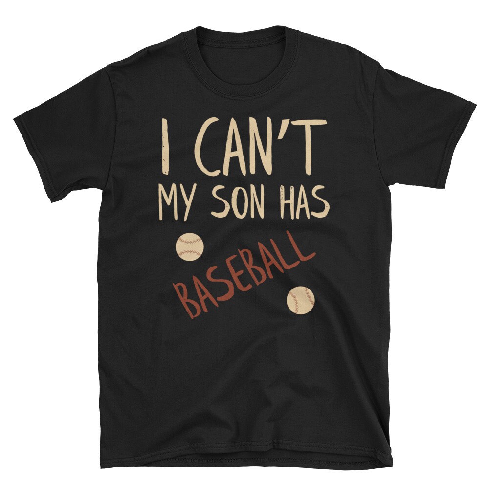 Ich Kann Nicht Mein Sohn Hat Baseball T-Shirt Für Mama Und Papa Lustige Geschenkidee von NowBubble