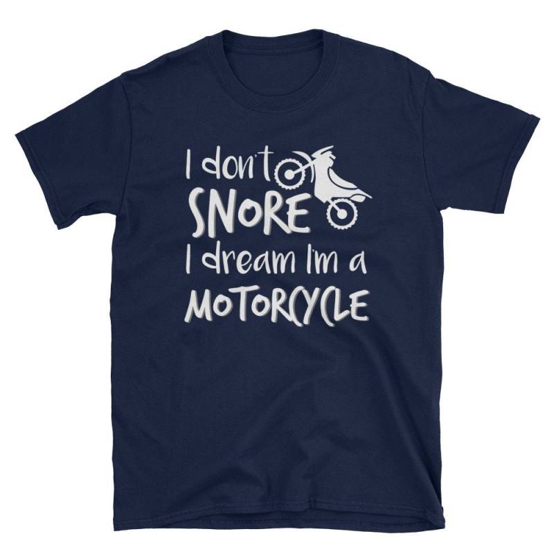 Ich Schnore Ich Träume Nicht, Bin Ein Motorrad T-Shirt Lustige Snoring von NowBubble