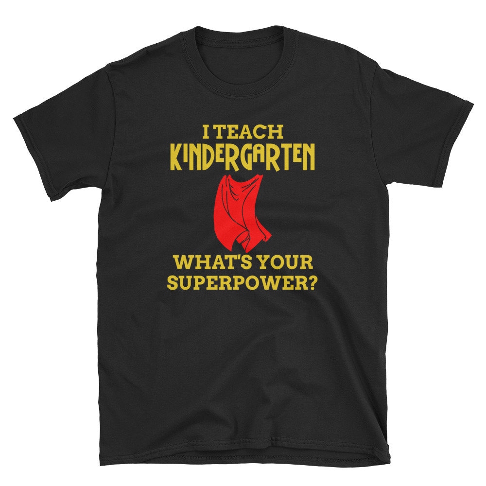Ich Unterrichtkindergarten, Was Ist Ihre Superpower T-Shirt Held von NowBubble