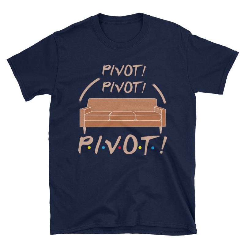 Pivot Freunde Lustige Spruch P.i.v.o.t T-Shirt Geschenk-T-Shirt von NowBubble