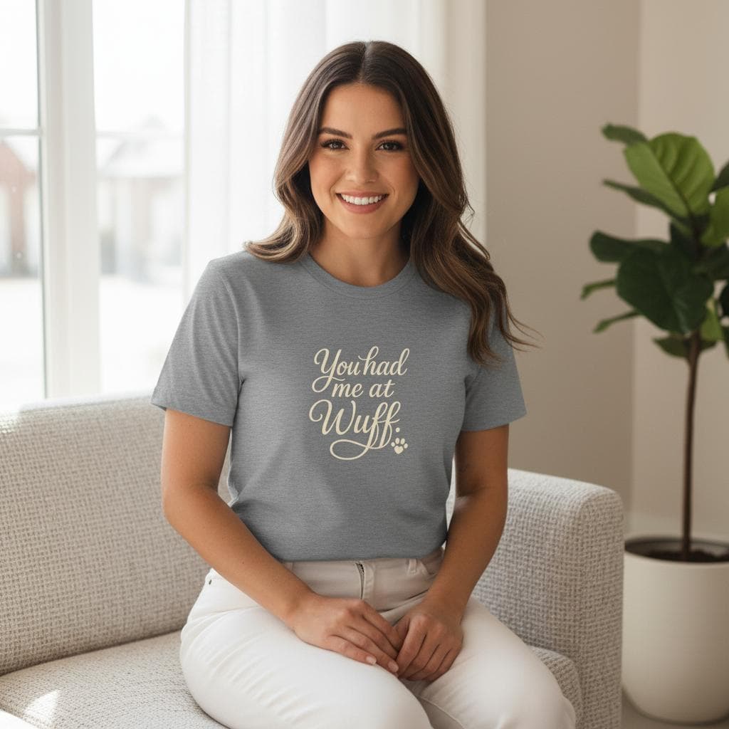 You Had Me At Woof T-Shirt Lustiges Hunde Shirt Dog Lover Für Frauen Geschenk Hundebesitzer Witziges Mom von NuclearPastaShop