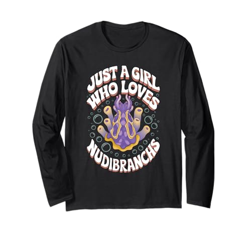 Nur EIN Mädchen, das Nudibranchs liebt Langarmshirt von Nudibranch Outfit Biologist Sea
